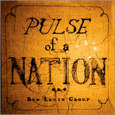 Ben Levin Group, Pulse of a Nation